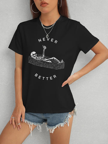 Never Better Tee