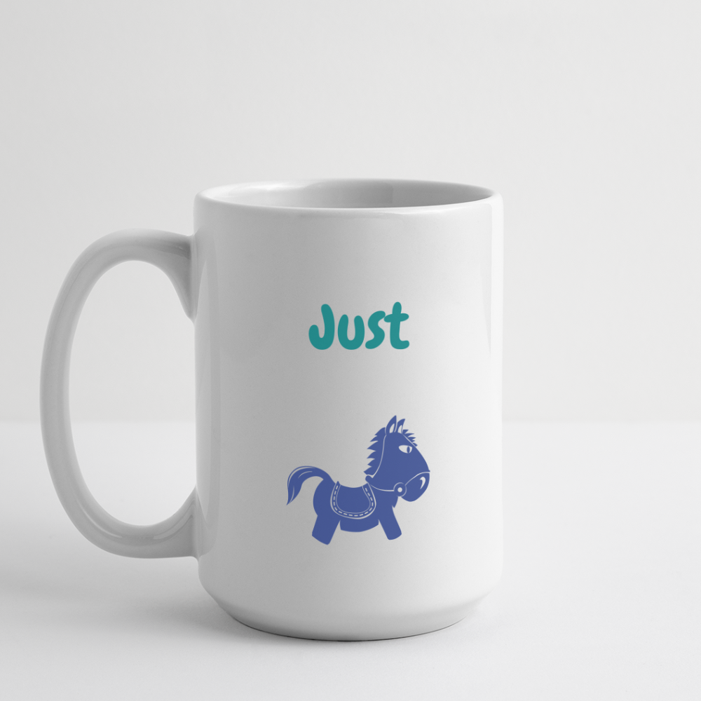 Just Keep Riding Mug (15oz) - white