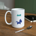 Just Keep Riding Mug (15oz) - white